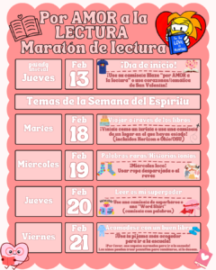 For the LOVE of READING Read-a-Thon Spirit Week themes from February 13-21 (Spanish)