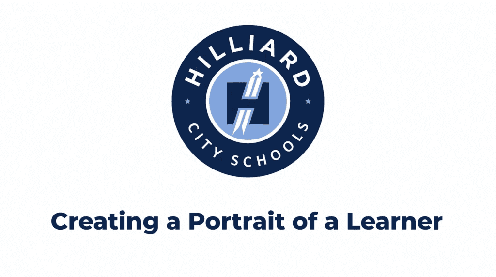 Portrait of a Learner Video Hilliard City Schools